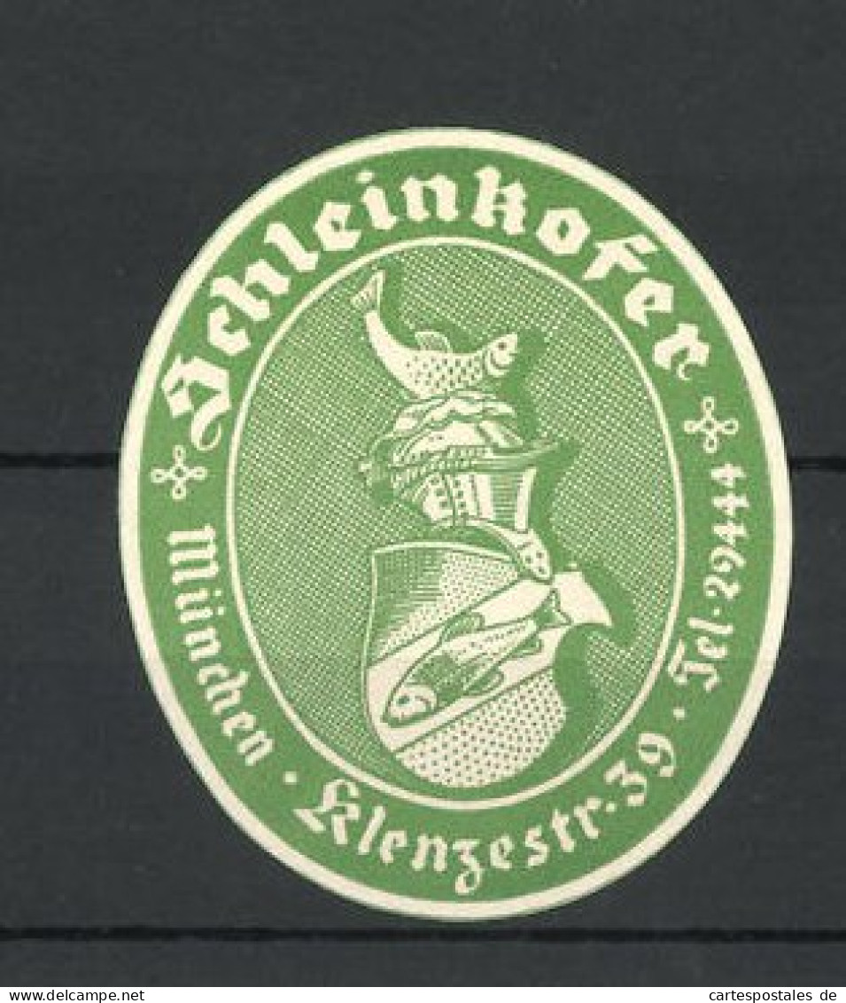 Reklamemarke Firma Schleinkofer, Klenzstrasse 39, München, Wappen  - Vignetten (Erinnophilie)