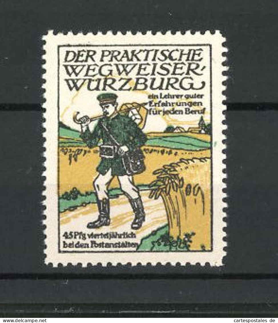 Reklamemarke Würzburg, Der Praktische Wegweiser, Postbote Bei Der Arbeit  - Vignetten (Erinnophilie)