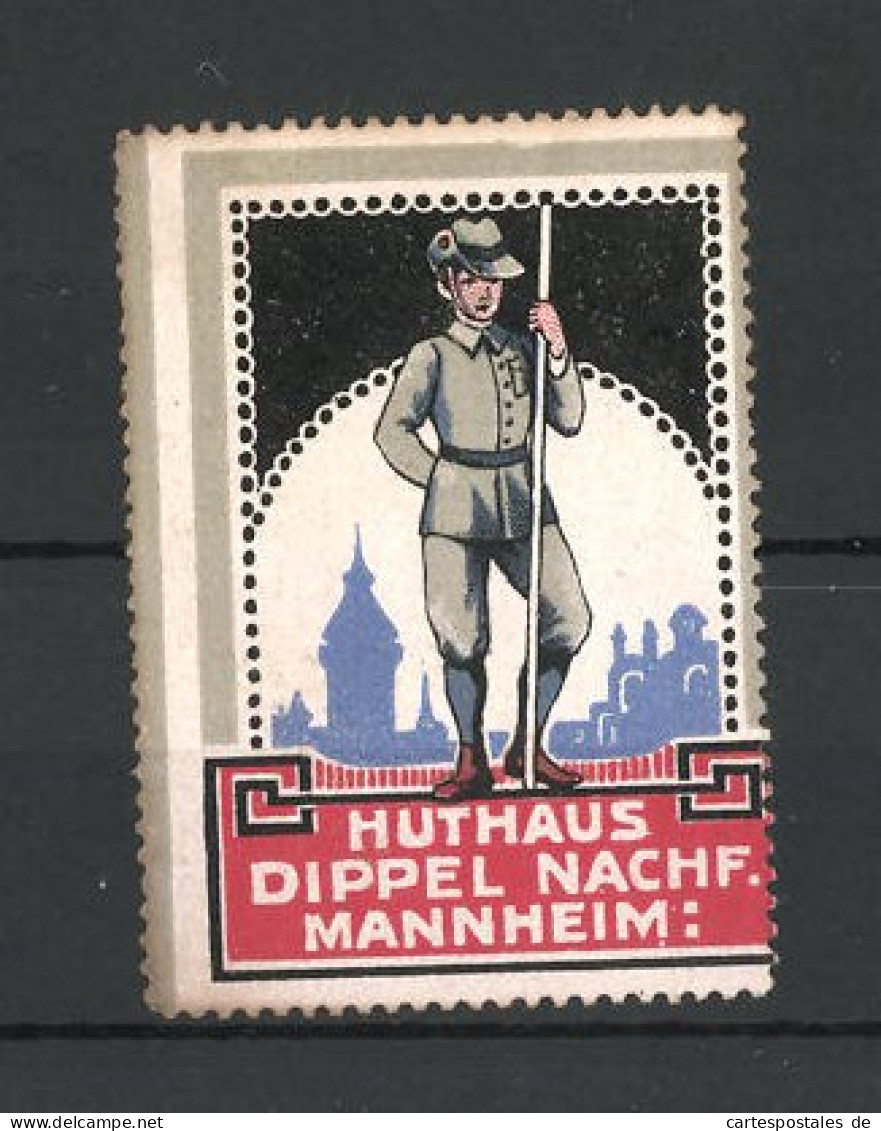 Reklamemarke Mannheim, Huthaus Dippel Nachf., Wanderer Mit Stab Und Hut  - Vignetten (Erinnophilie)
