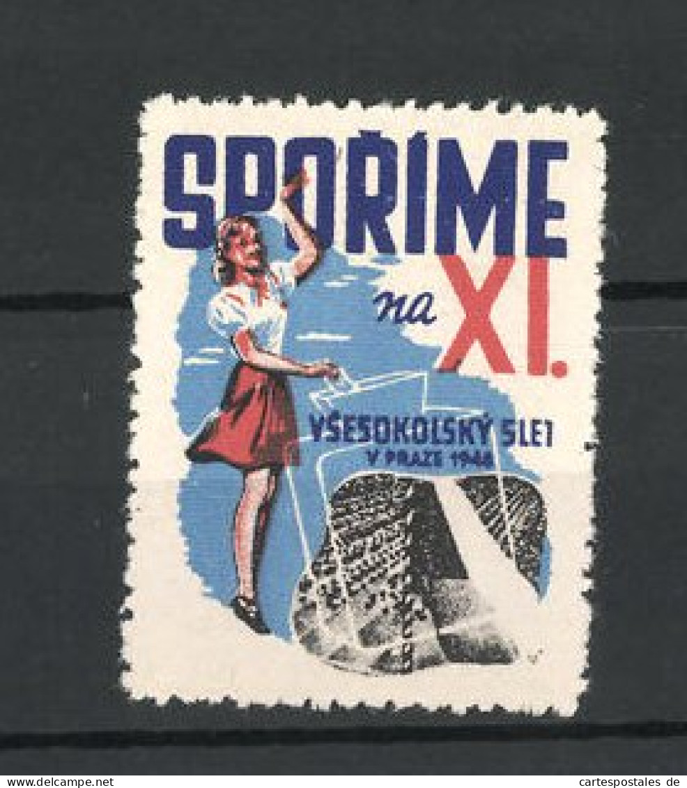 Reklamemarke Praze, XI. Vsesokolsky Slet Sporime 1948, Fräulein Hält Einen Buchstaben  - Erinnofilie