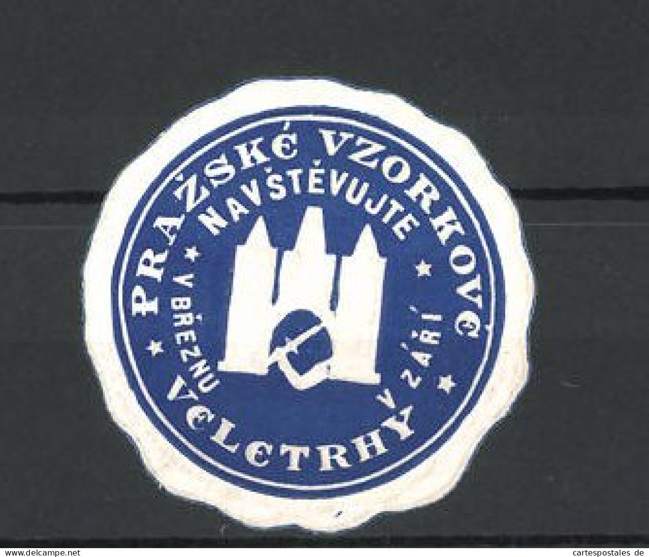 Reklamemarke Prazké Vzorkove Velethry, Navstevujte, Wappen  - Vignetten (Erinnophilie)