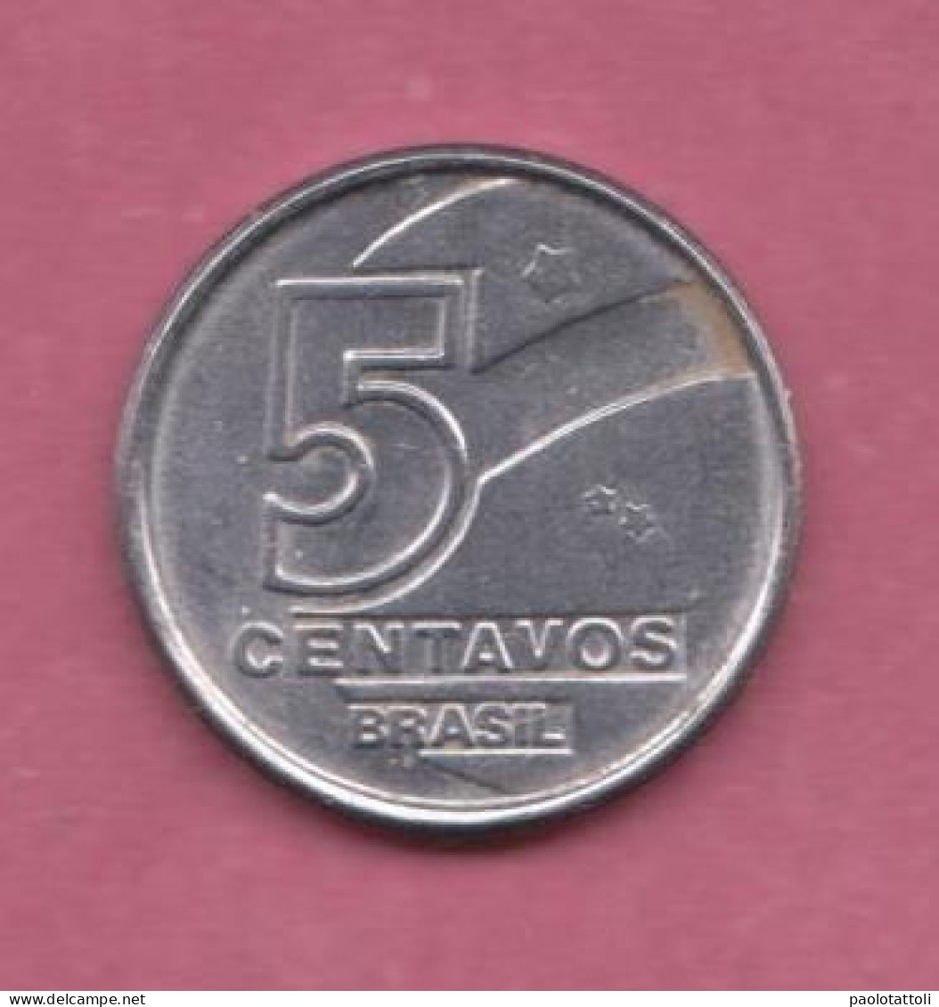 Brazil, 1989- 5 Centavos- Stainless Steel - Obverse Denomination. Reverse  Fisherman - SPL, EF, SUP, VZ - Brasile