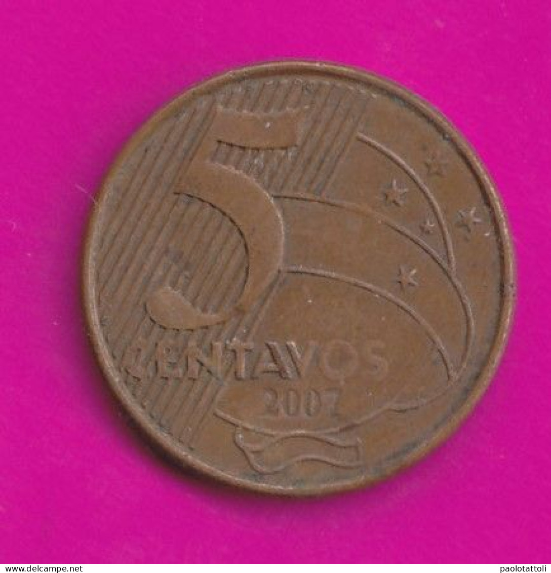 Brazil, 2007- 5 Centavos - Copper Plated Steel- Obverse Tiradentes. Reverse Denomination-  BB, VF, TTB, SS - Brazil