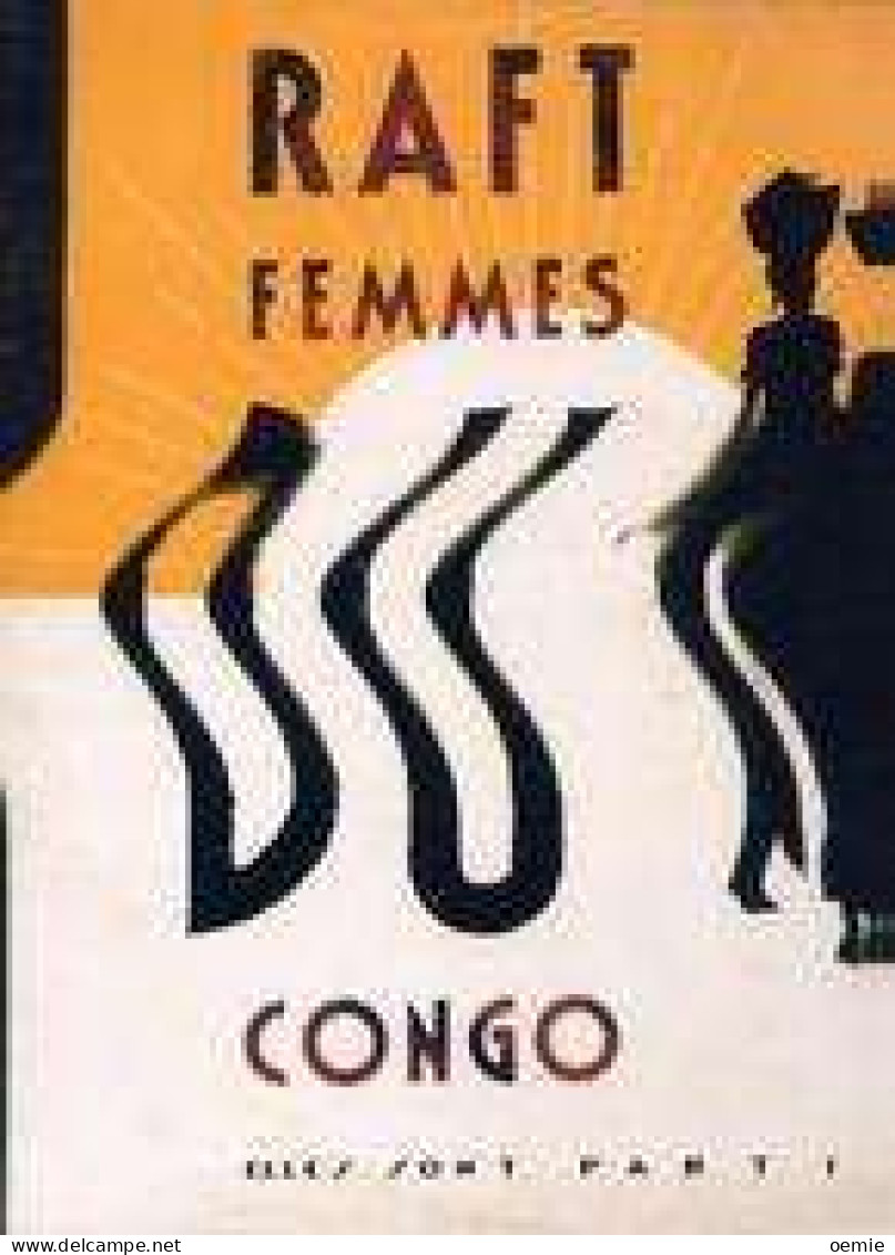 RAFT  FEMMES  DU  CONGO  ELLES SONT PARTIES - 45 Toeren - Maxi-Single