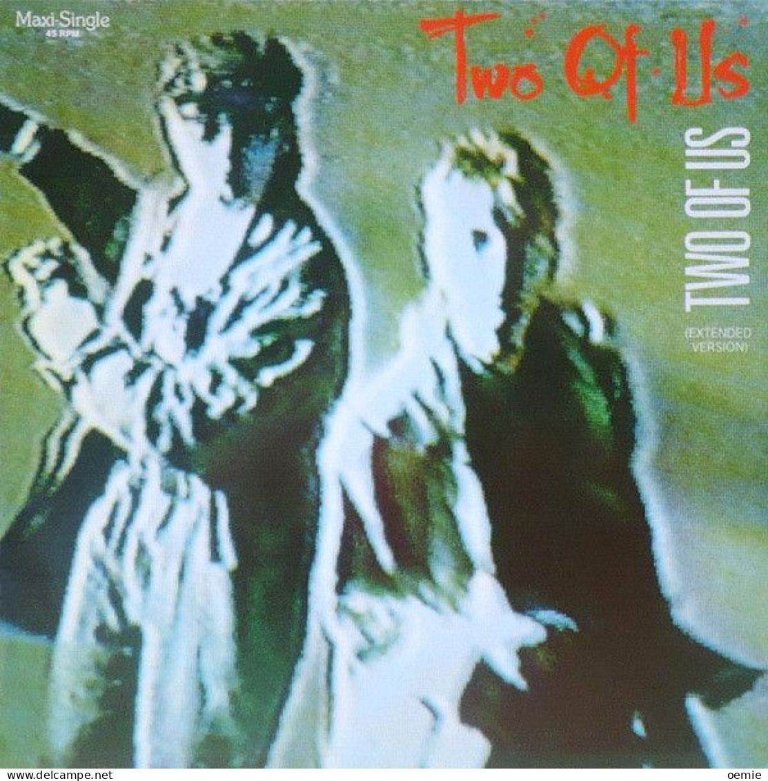 TWO OF US - 45 Toeren - Maxi-Single