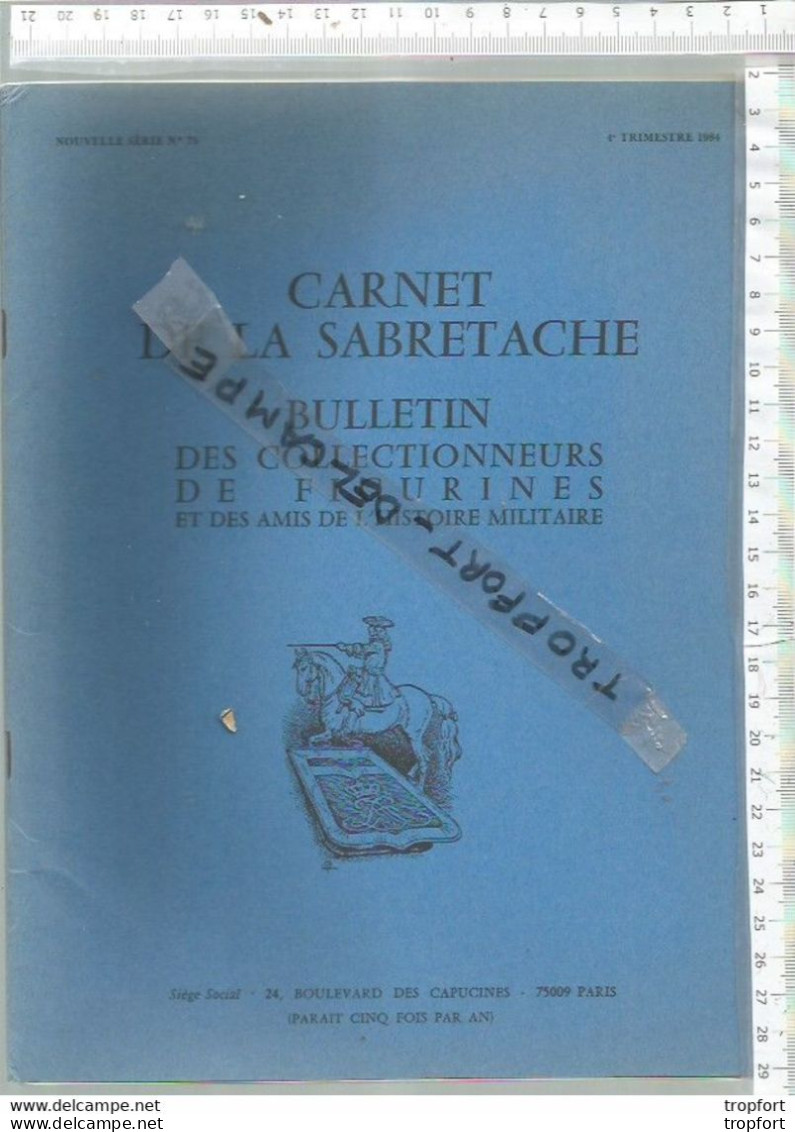 PR / CARNET DE LA SABRETACHE 4 Em TRIMESTRE 1984  COLECTIONNEURS FIGURINES  Guerre Militaria  Ww - Guerra 1939-45
