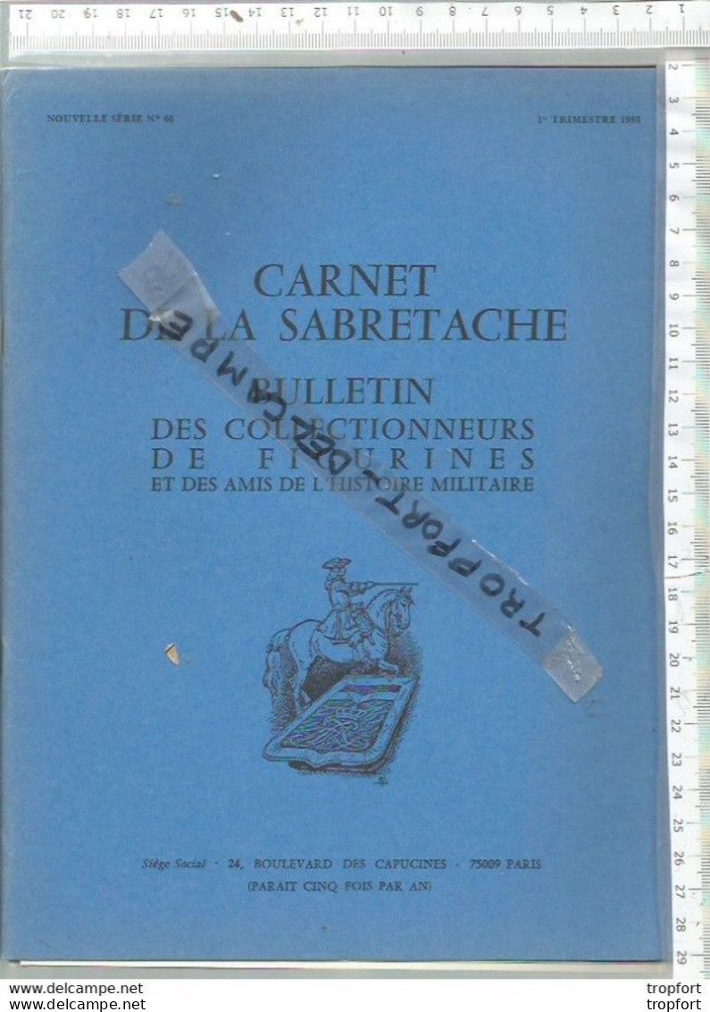 PR / CARNET DE LA SABRETACHE 1 TRIMESTRE 1983 @@ COLECTIONNEURS FIGURINES  Guerre Militaria  Ww - Weltkrieg 1939-45