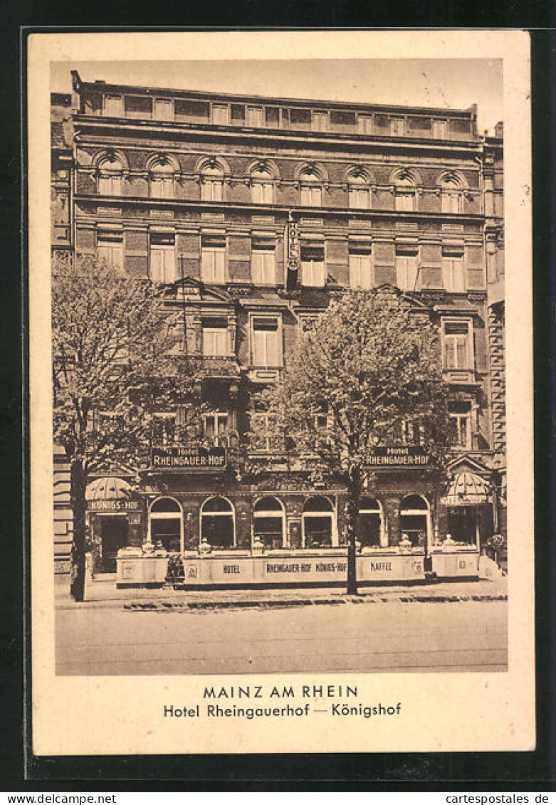 AK Mainz Am Rhein, Hotel Rheingauerhof - Königshof  - Mainz