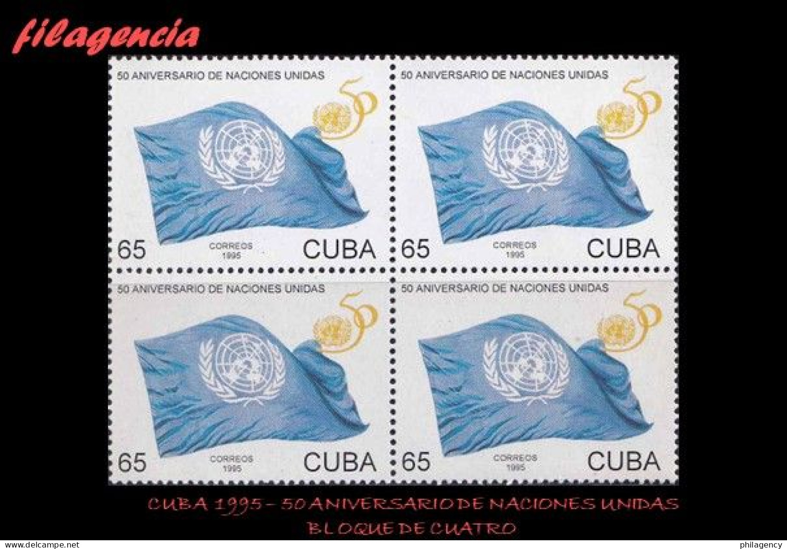 CUBA. BLOQUES DE CUATRO. 1995-16 CINCUENTENARIO DE LA ORGANIZACIÓN DE NACIONES UNIDAS - Nuevos