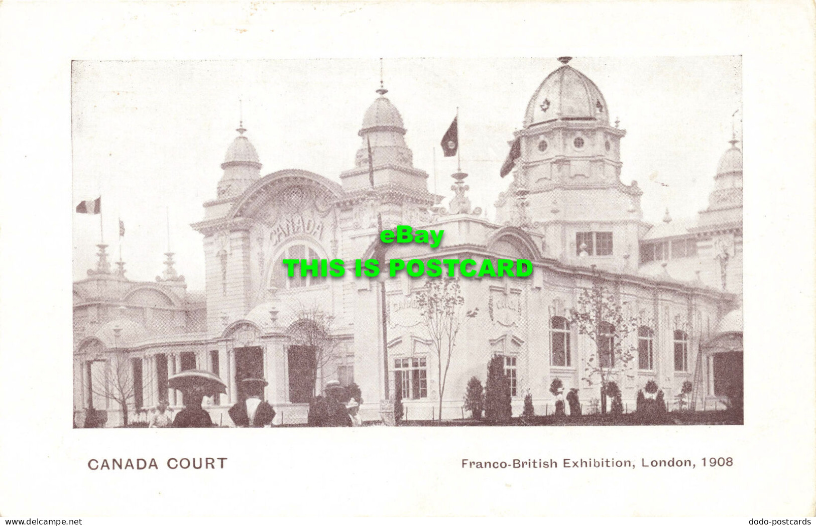 R601978 Canada Court. Franco British Exhibition. London. 1908 - Autres & Non Classés