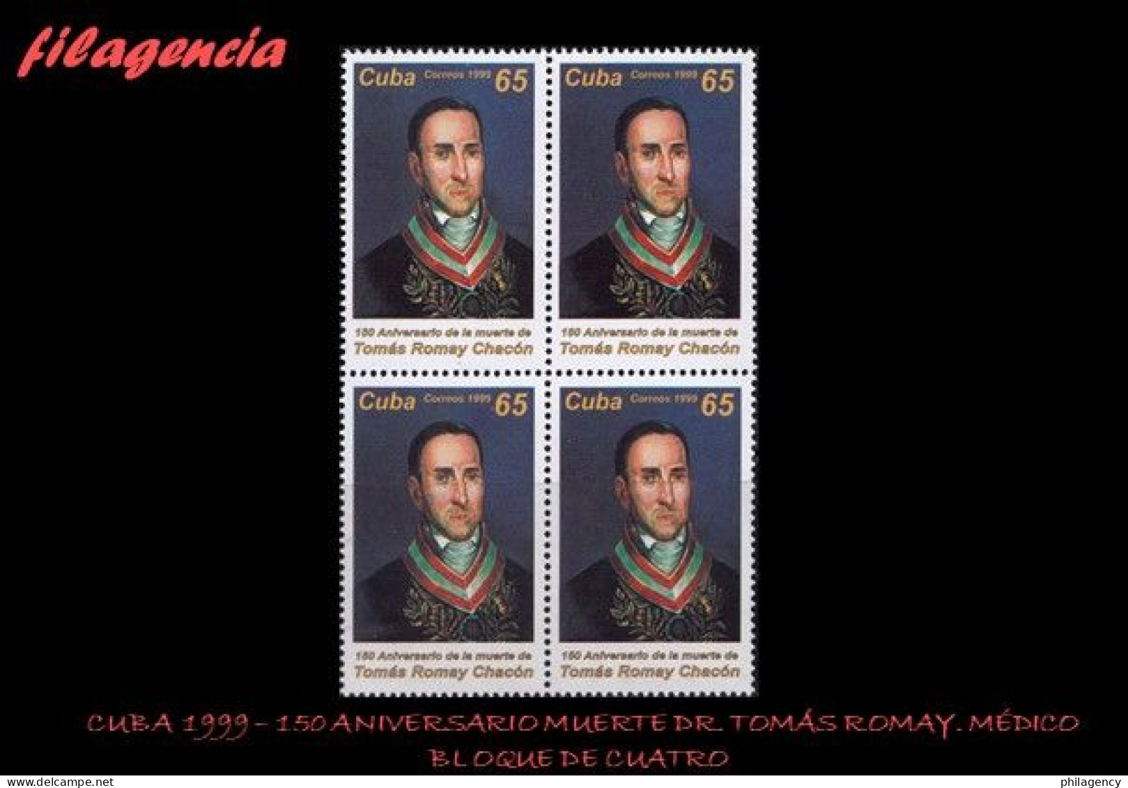 CUBA. BLOQUES DE CUATRO. 1999-31 150 ANIVERSARIO DE LA MUERTE DEL MÉDICO CUBANO TOMÁS ROIG - Unused Stamps