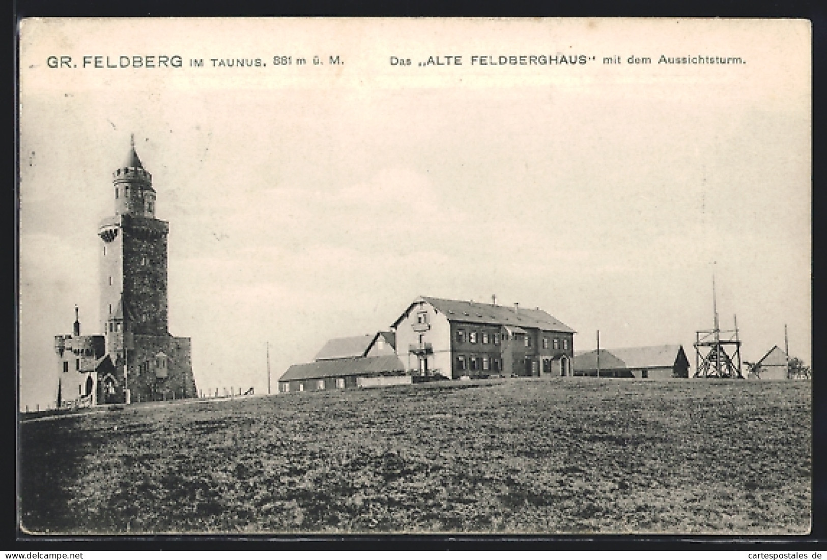 AK Gr. Feldberg I. Taunus, Das Alte Feldberghaus Mit Aussichtsturm  - Taunus