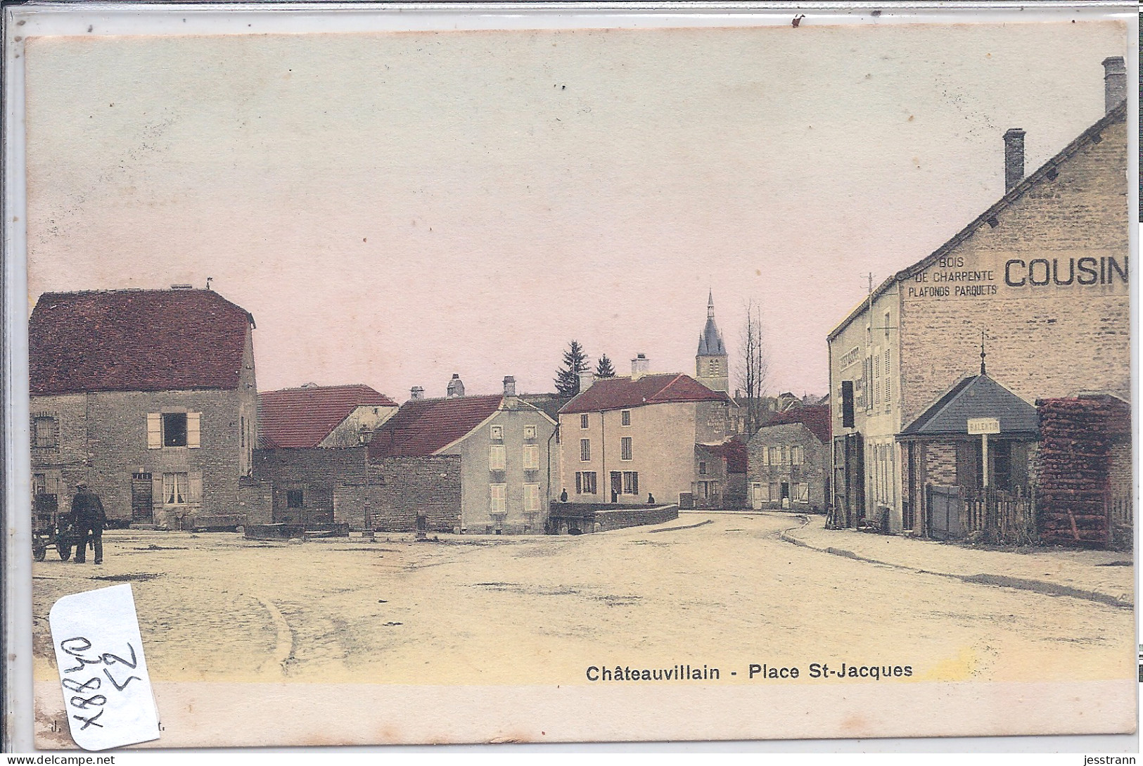 CHATEAUVILLAIN- PLACE ST-JACQUES - Chateauvillain