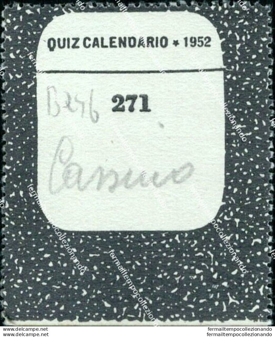 Bq46 Figurina Card Quiz Calendario 1952 N 271 Cassino Frosinone - Altri & Non Classificati