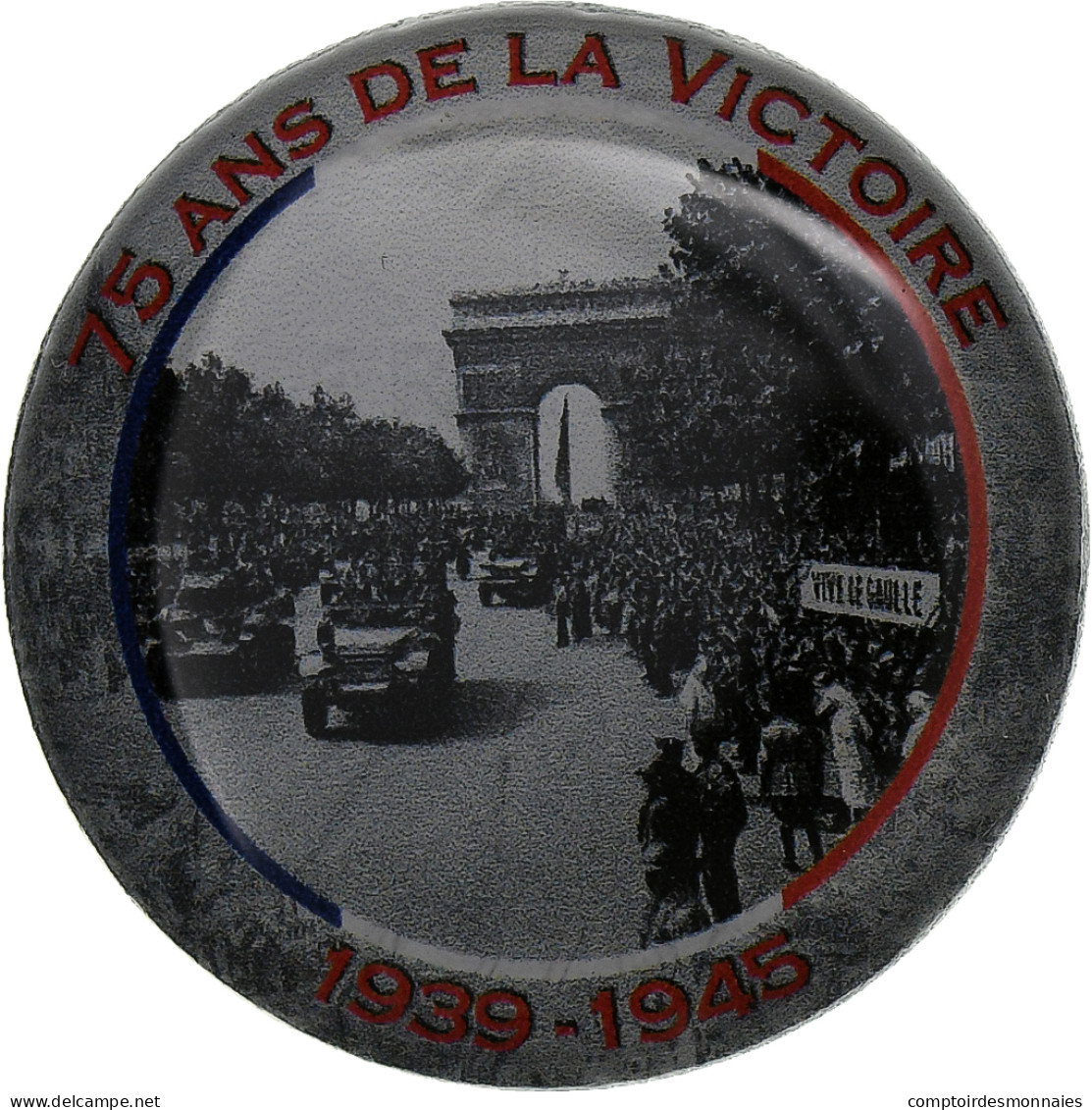 France, Jeton, 75 Ans De La Victoire - Arc De Triomphe, Nickel, TTB - Andere & Zonder Classificatie
