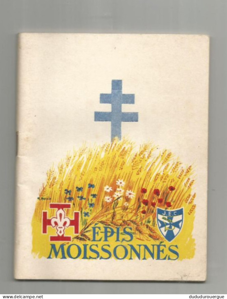 BELFORT , 2 ° GUERRE MONDIALE , SCOUTISME ET RESISTANCE : EPIS MOISSONNES - 1939-45