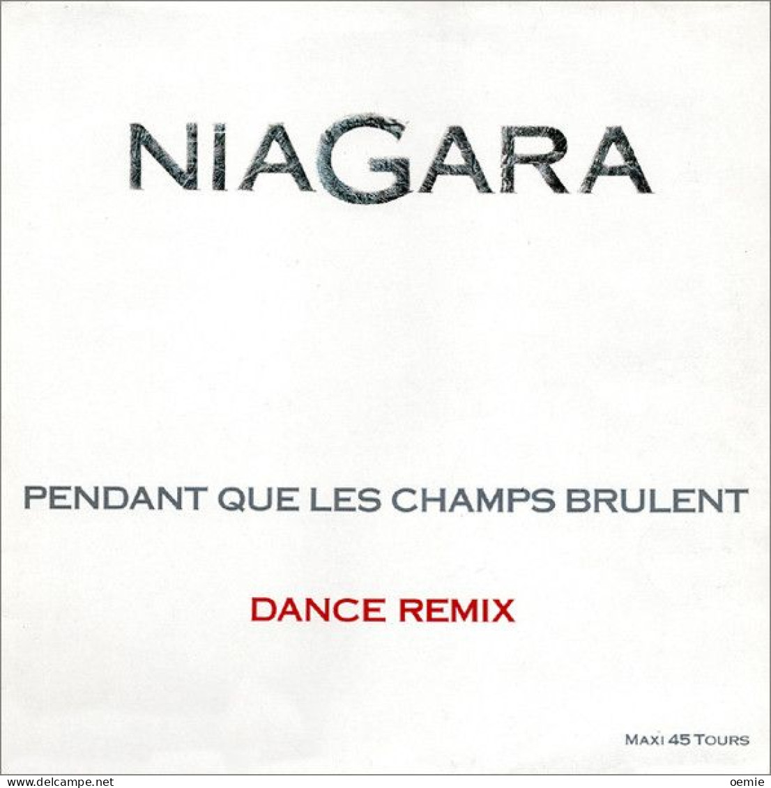 NIAGARA   PENDANT QUE LES CHAMPS BRULENT - 45 Toeren - Maxi-Single
