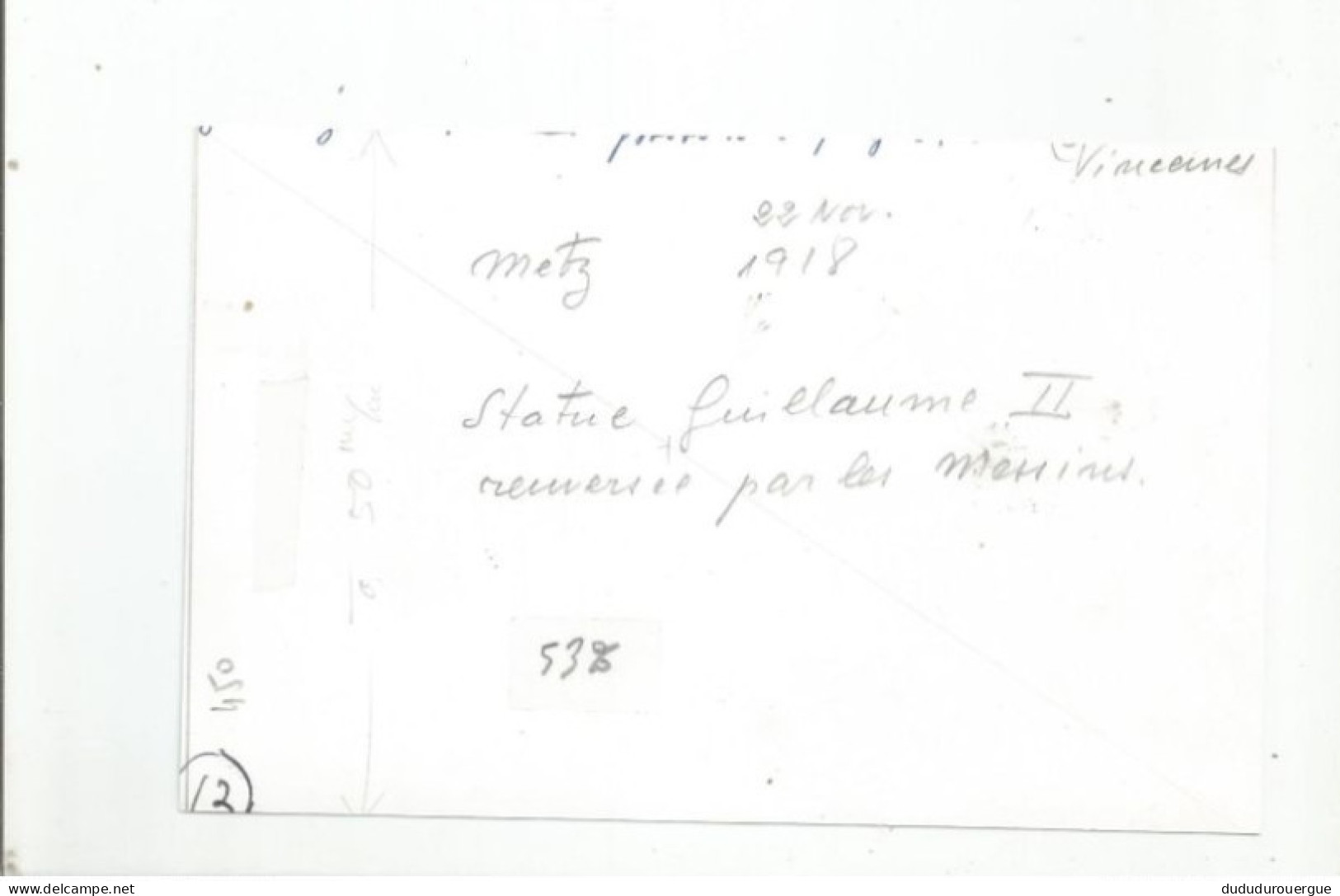 METZ LE 22 NOVEMBRE 1918 : STATUE DE GUILLAUME II RENVERSEE PAR LES MESSINS - Zonder Classificatie