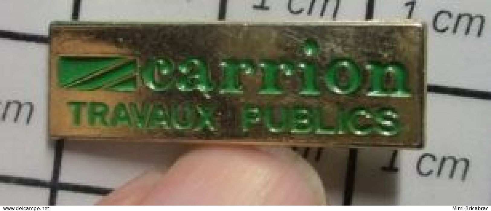 1920 Pin's Pins / Beau Et Rare / MARQUES / CARRION TRAVAUX PUBLICS - Marcas Registradas