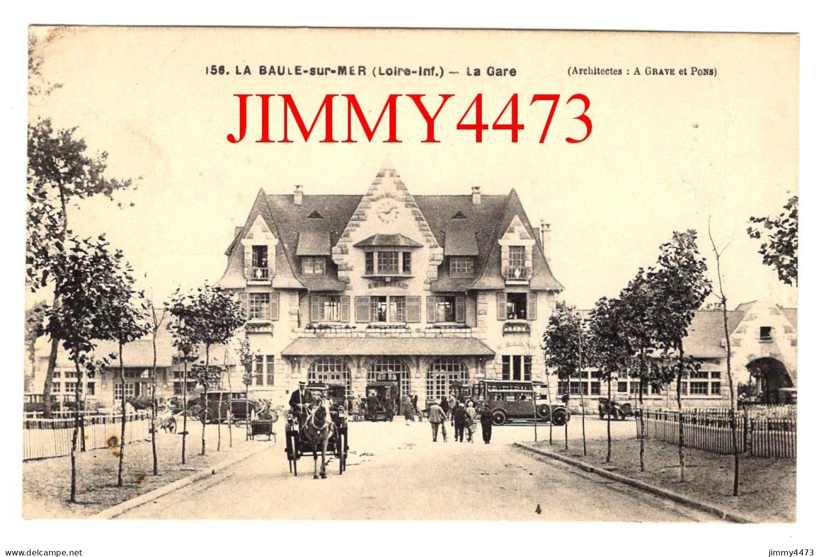 CPA - LA BAULE-sur-MER En 1934 (Loire-Inf.) La Gare ( Rue Et Place Bien Animées ) N° 156 - Edit. F. Chapeau Nantes - La Baule-Escoublac