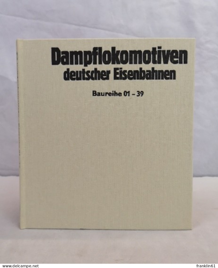 Dampflokomotiven Deutscher Eisenbahnen. Dampflok-Archiv. - Transport