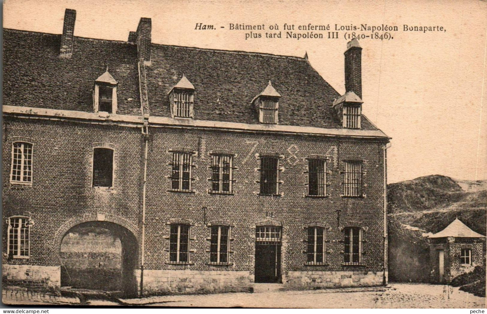 N°1750 W -cpa Ham -bâtiment Où Fut Enfermé Louis Napoléon Bonaparte- - Ham