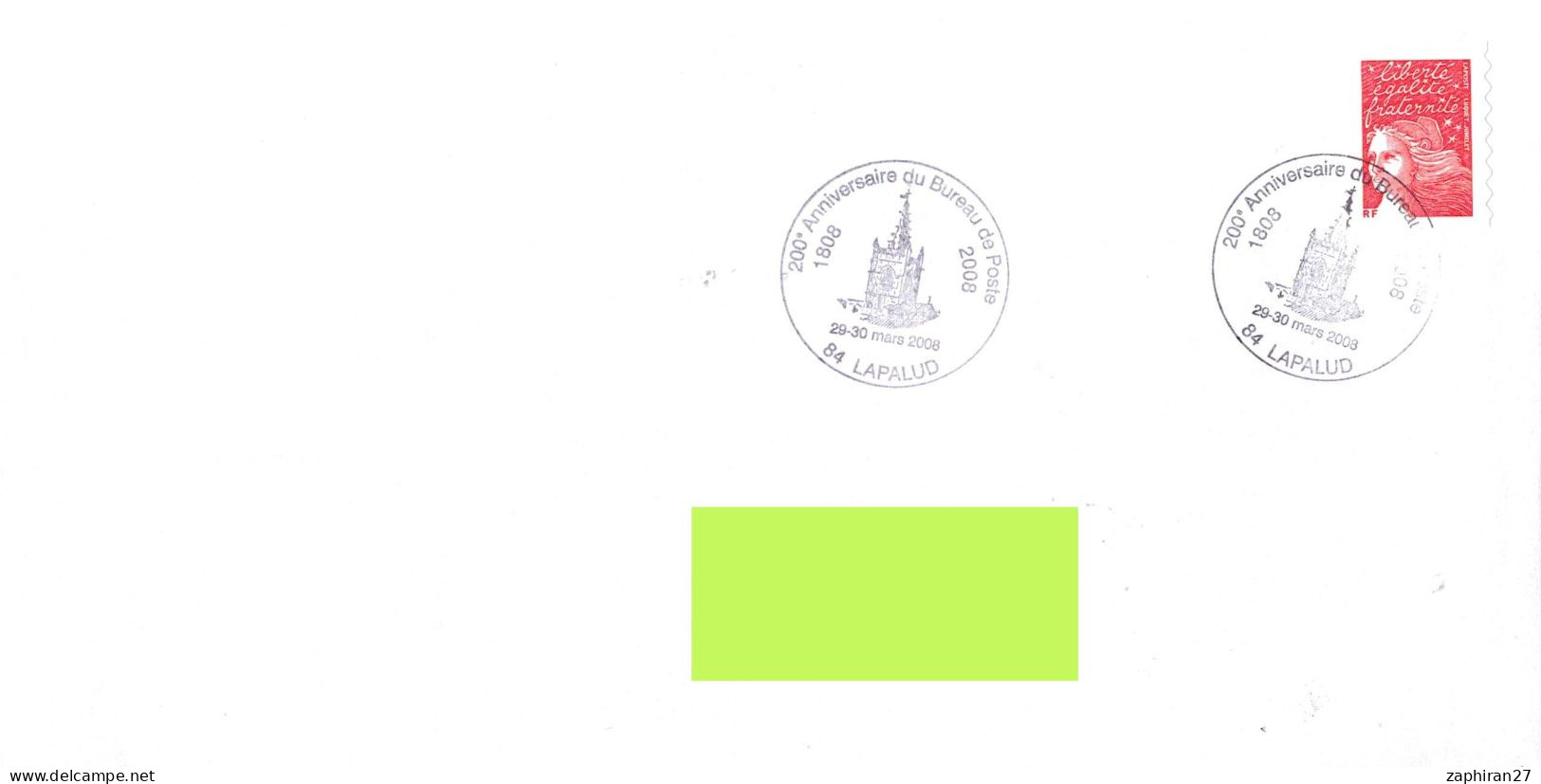 84 - LAPALUD (VAUCLUSE) 200e ANNIVERSAIRE DU BUREAU DE POSTE 1808-2008 #801# - Commemorative Postmarks