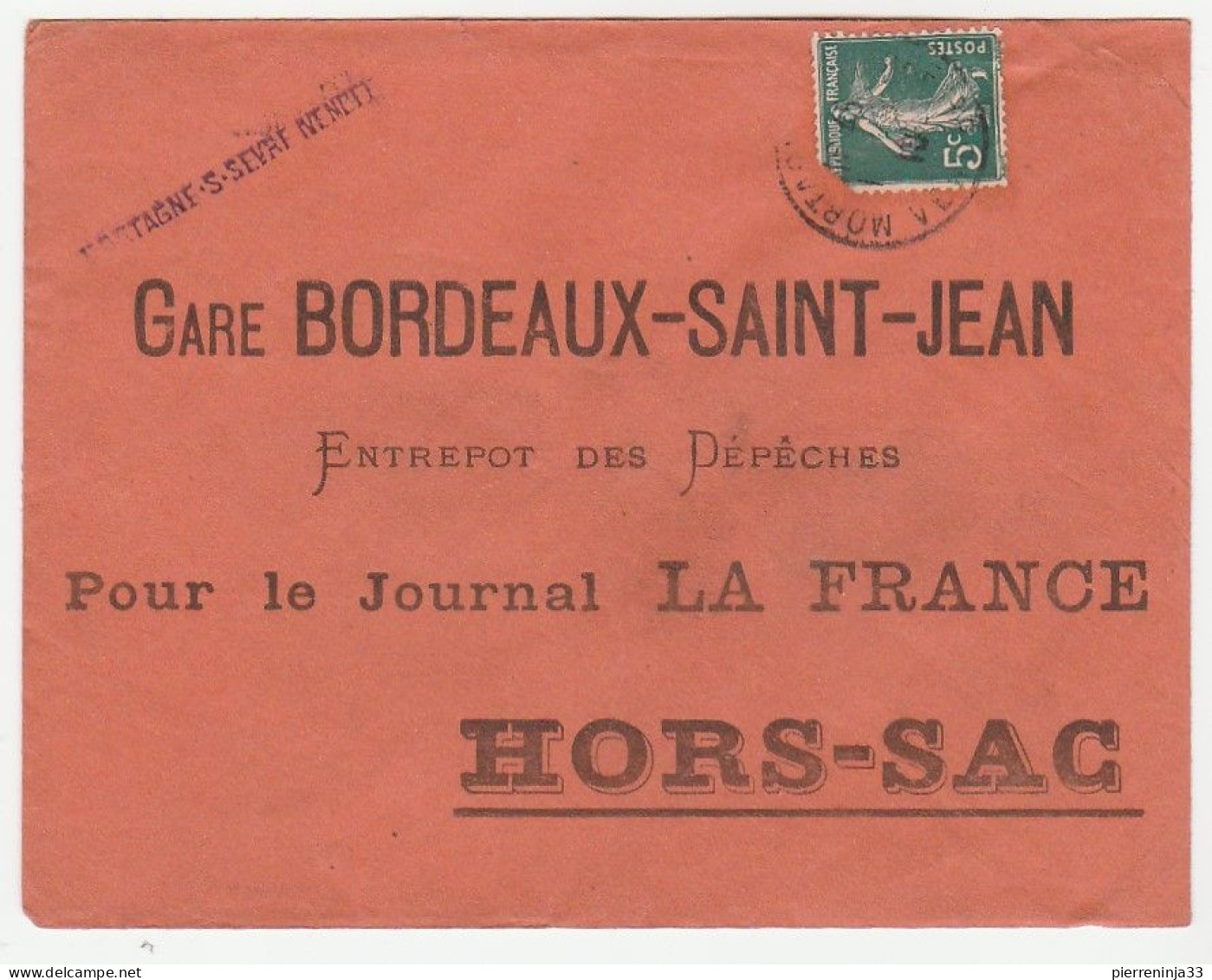 Lettre Hors Sac Avec Oblitération Mortagne-sur-Sèvre /Vendée Sur Semeuse, Journal La France, Gare Bordeaux St Jean 1910 - Storia Postale