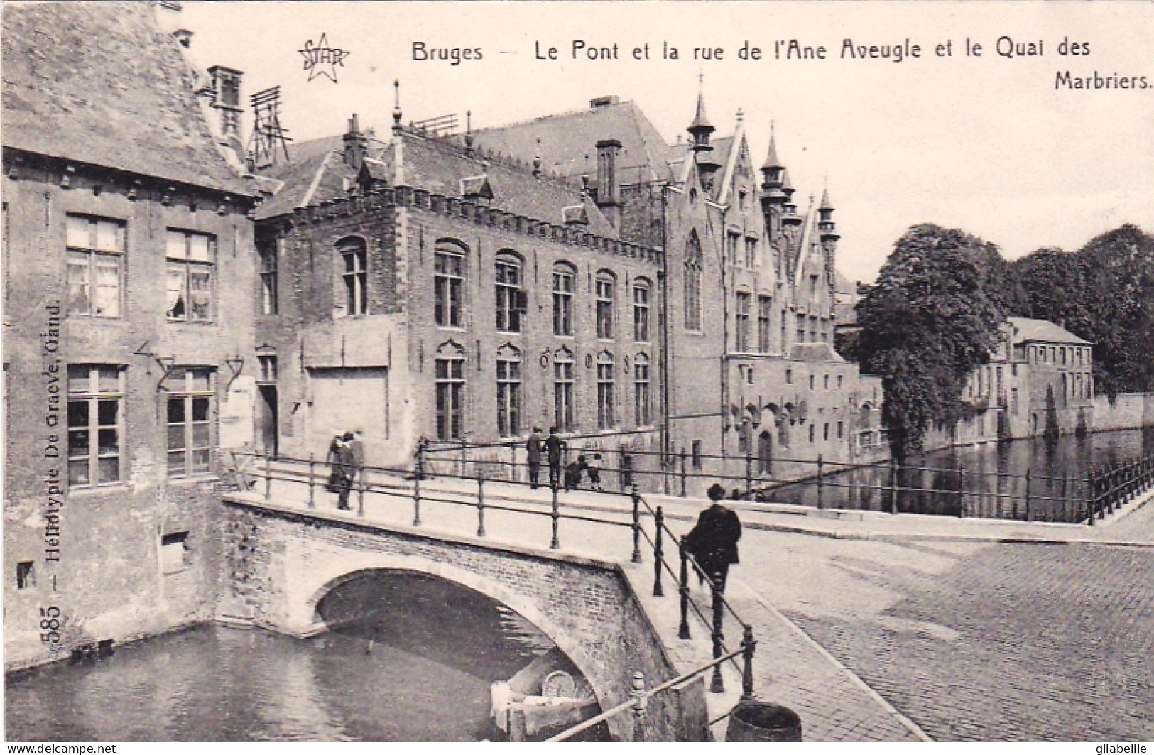 BRUGGE - BRUGES - Le Pont Et La Rue De L'ane Aveugle Et Le Quai Des Marbriers - Brugge