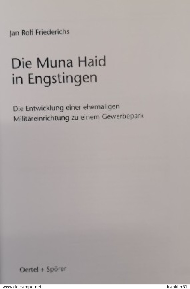 Die Muna Haid In Engstingen. Die Entwicklung Einer Ehemaligen Militäreinrichtung Zum Gewerbepark. - 4. 1789-1914