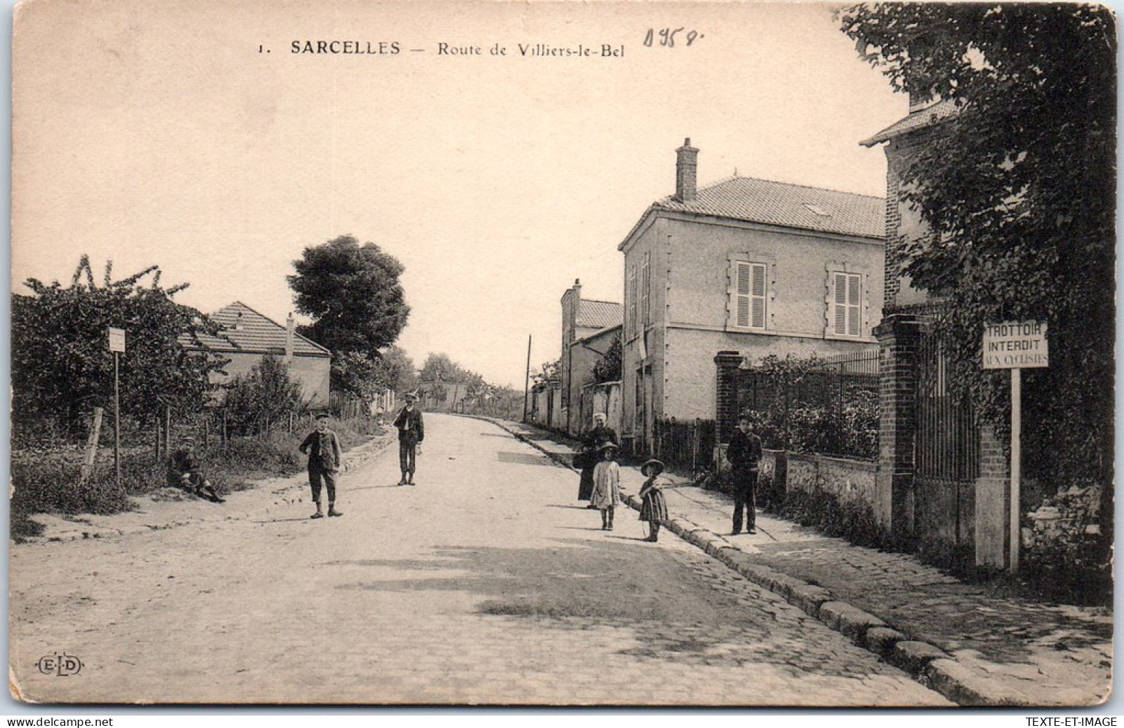 95 SARCELLES - La Route De Villiers Le Bel. - Sarcelles