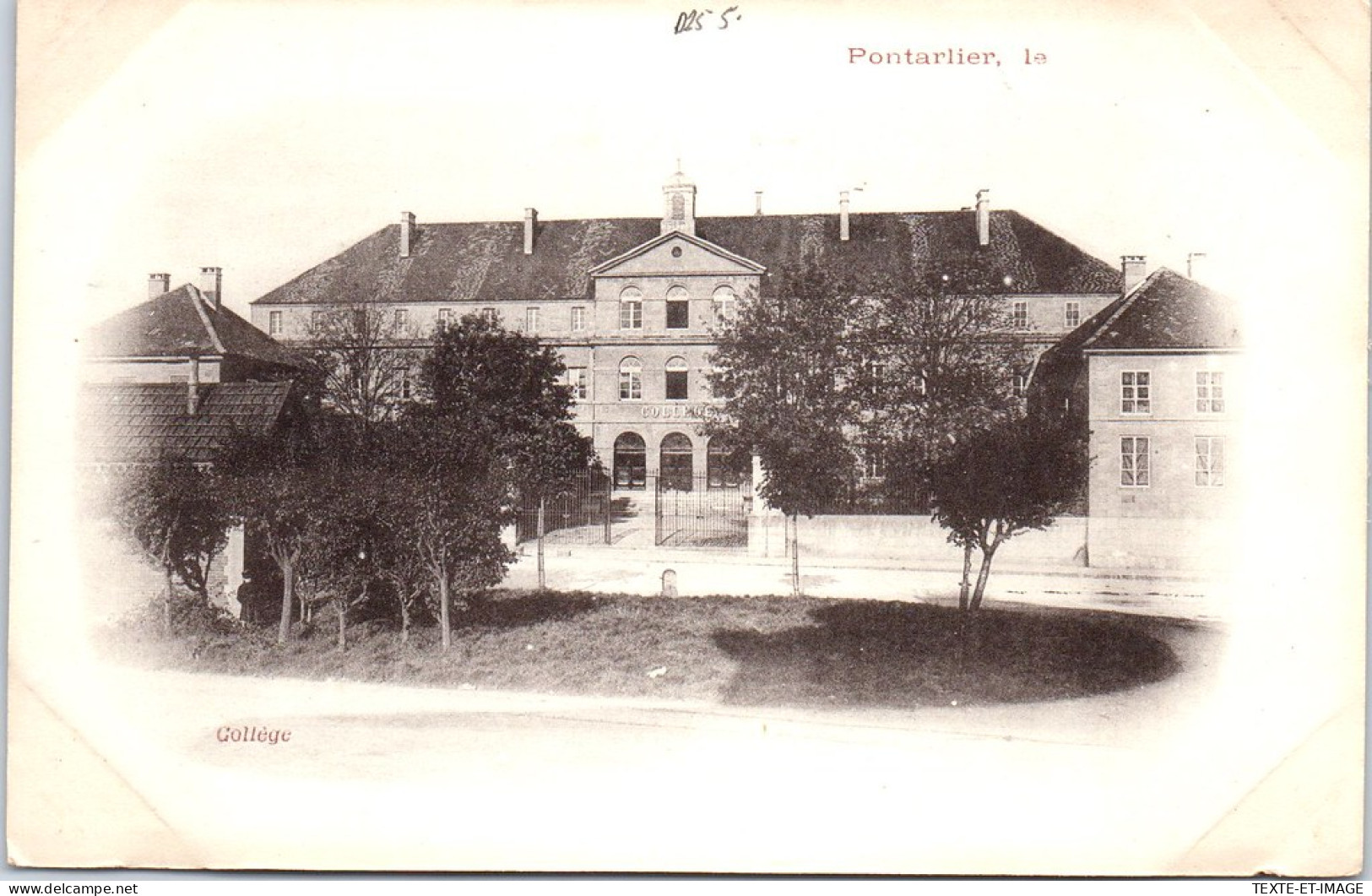 25 PONTARLIER - Le College. - Pontarlier