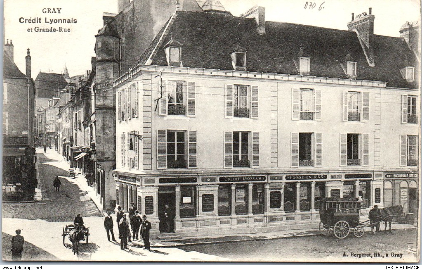 70 GRAY - Le Credit Lyonnais Et La Grande Rue. - Gray