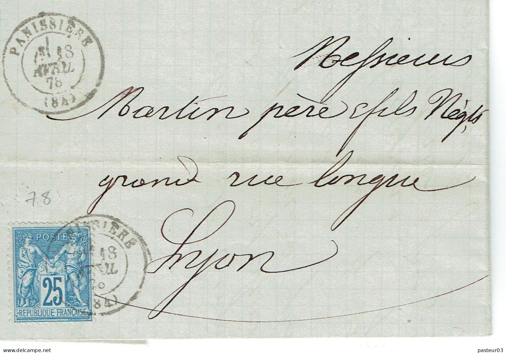78 Sage 25 C. Bleu Lettre De Panissière 84 Pour Lyon 18 Avril 1878 - 1876-1878 Sage (Type I)