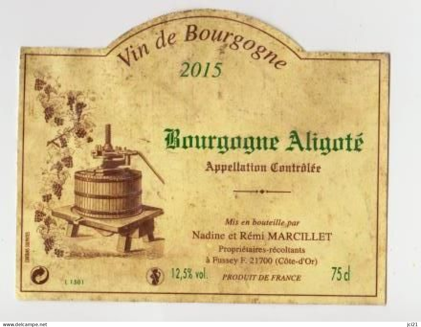 Etiquette " Bourgogne ALIGOTE 2015 " Nadine Et Remy Marcillet 21700 Fussey Pressoir Raisin (122) _ev254 - Bourgogne