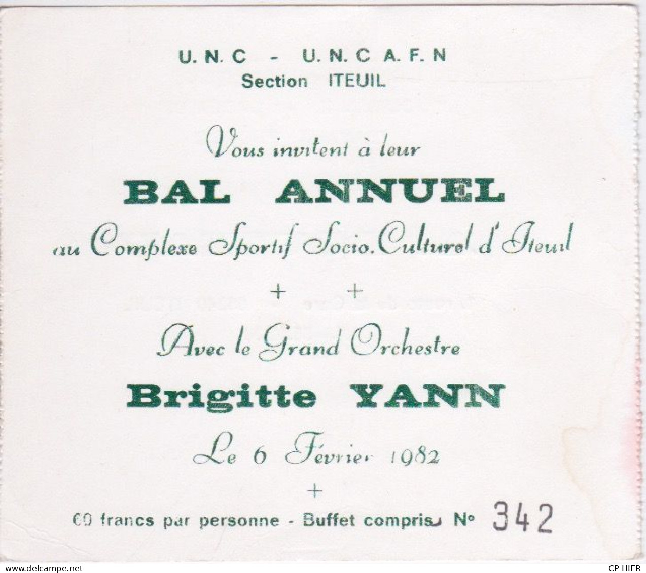 TICKET POUR LA BAL ANNUEL UNC AFN SECTION ITEUIL VIENNE 86 - GRAND ORCHESTRE BRIGITTE YANN - Tickets - Vouchers