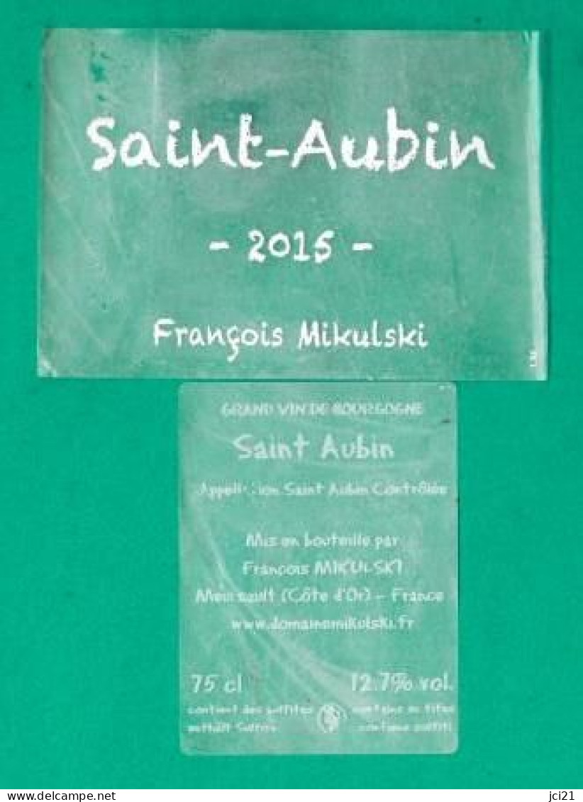 Etiquette Et Contre étiquette Translucides " SAINT AUBIN 2015 " François Mikulski à Meursault (197) _ev251 - Bourgogne