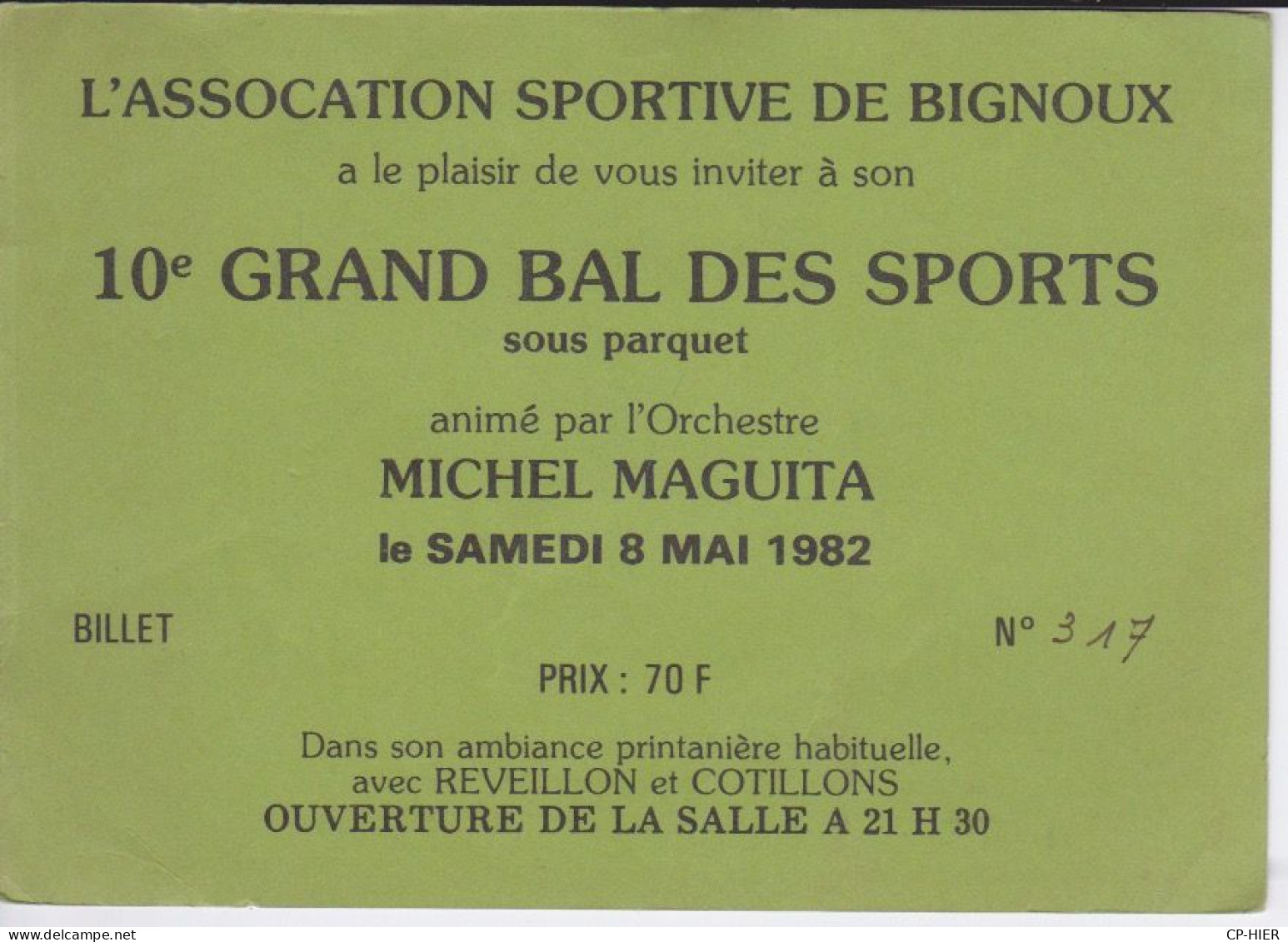 TICKET BILLET  BAL DES SPORTS  DE BIGNOUX VIENNE 86 -   ORCHESTRE MICHEL MAGUITA - SUPPORT PUB BANQUE DU CREDIT AGRICOLE - Eintrittskarten