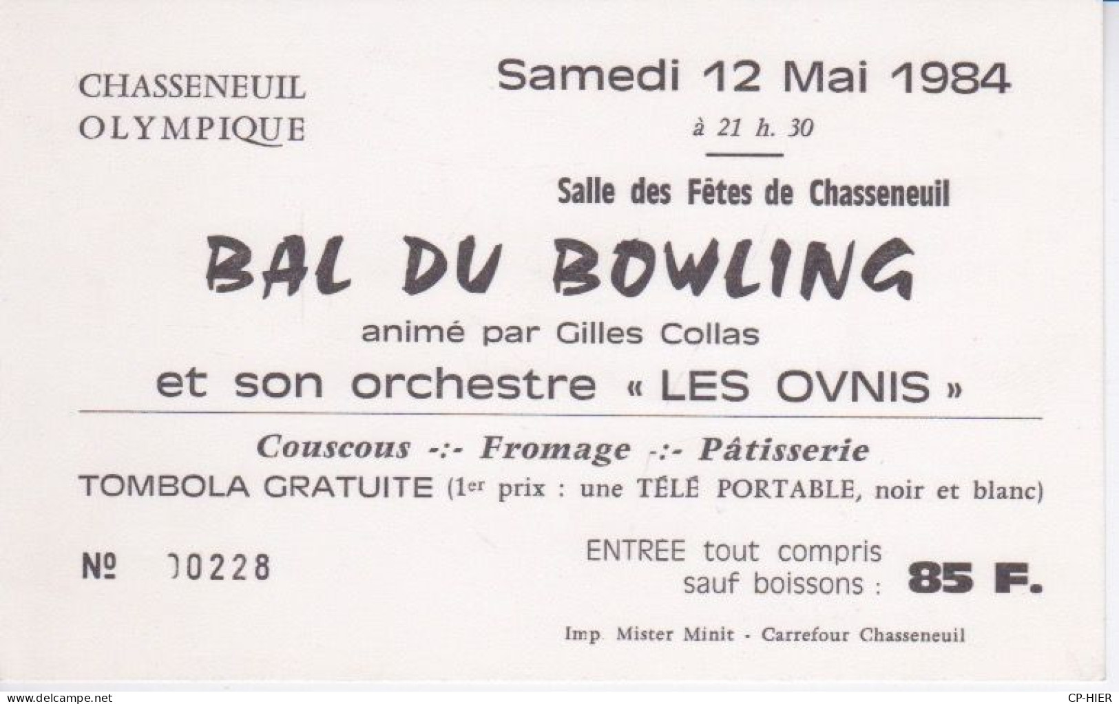 TICKET BILLET  BAL DU BOWLING  CHASSENEUIL OLYMPIQUE -  VIENNE 86 - ORCHESTRE LES OVNIS - Tickets - Vouchers