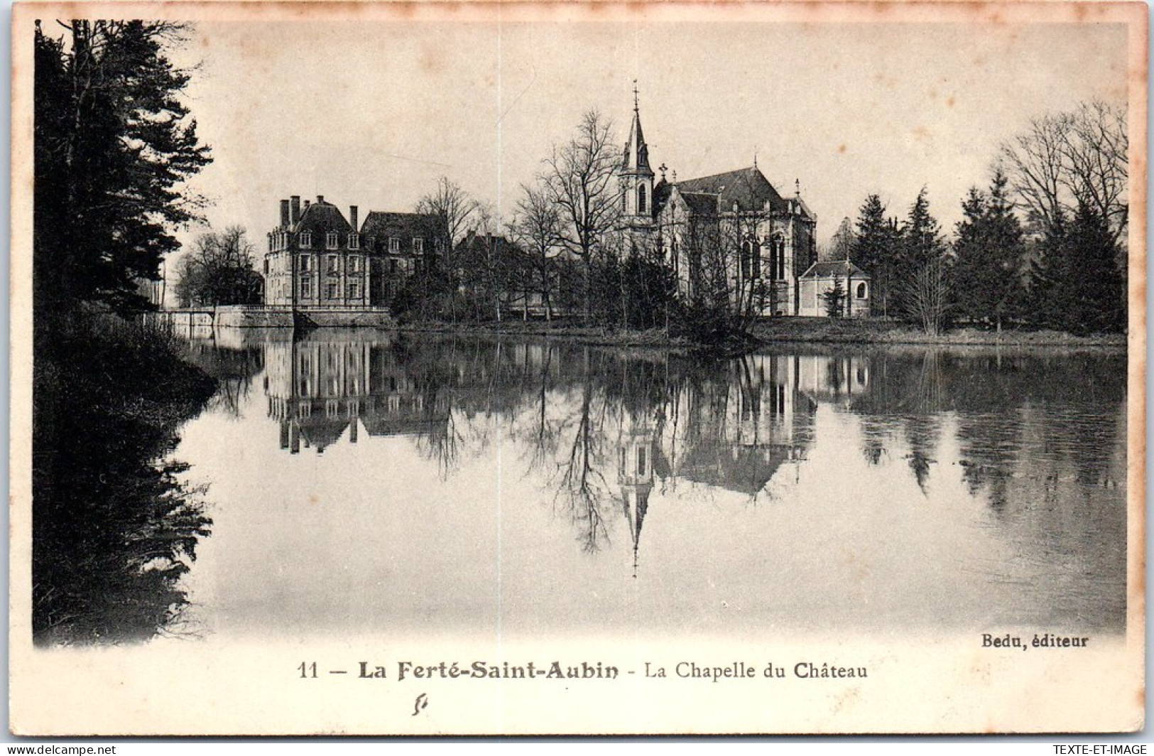 45 LA FERTE SAINT AUBIN - Chapelle Et CHATEAU - La Ferte Saint Aubin