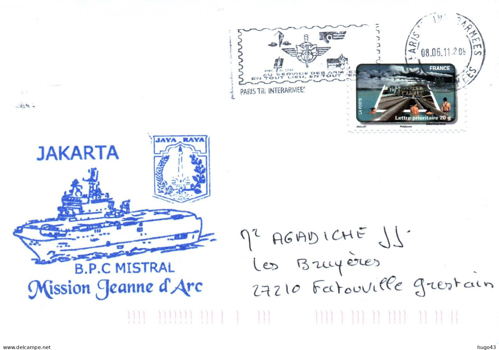 ENVELOPPE AVEC CACHET B.P.C. MISTRAL MISSION JEANNE D' ARC - ESCALE A JAKARTA - JAYA RAYA LE 08/06/2011 - Poste Navale