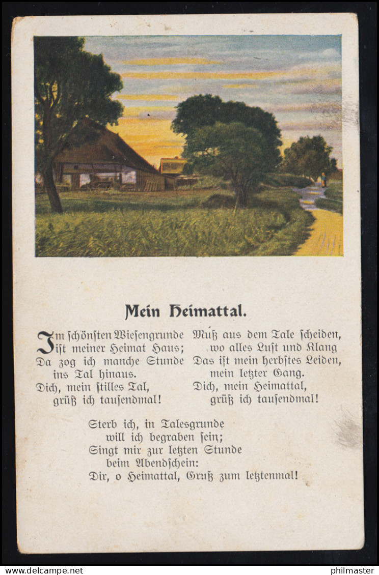 Lyrik-AK Landschaftsbild Dorfidylle Volkslied: Mein Heimattal, Feldpost 2.4.1917 - Other & Unclassified