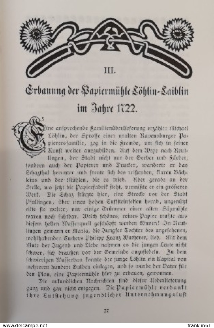 Gedenkblätter zum hundertjährigen Jubiläum der Papierfabrik Gebrüder Laiblin in Pfullingen. 1801 bis 1901.