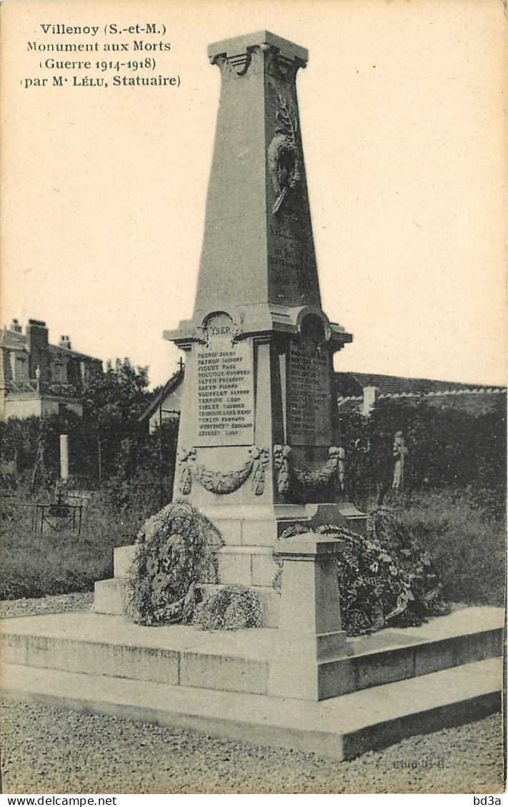 77  VILLENOY  MONUMENT AUX MORTS   GUERRE 1914 1918 - Villenoy