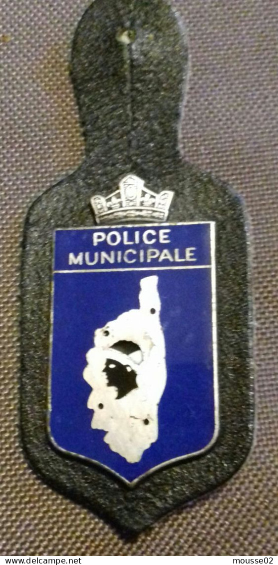 RARE ....insigne Obsolète Police Municipale De Bastia - Politie En Rijkswacht