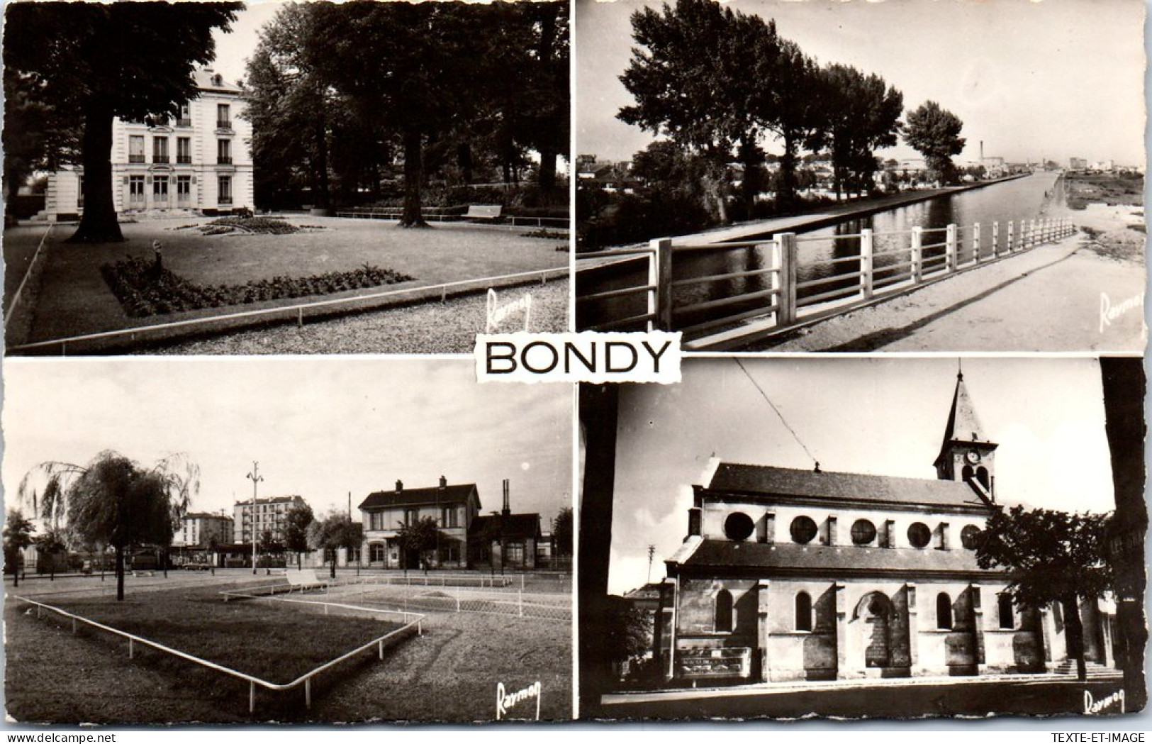 93 BONDY - Differentes Vues De La Ville. - Bondy