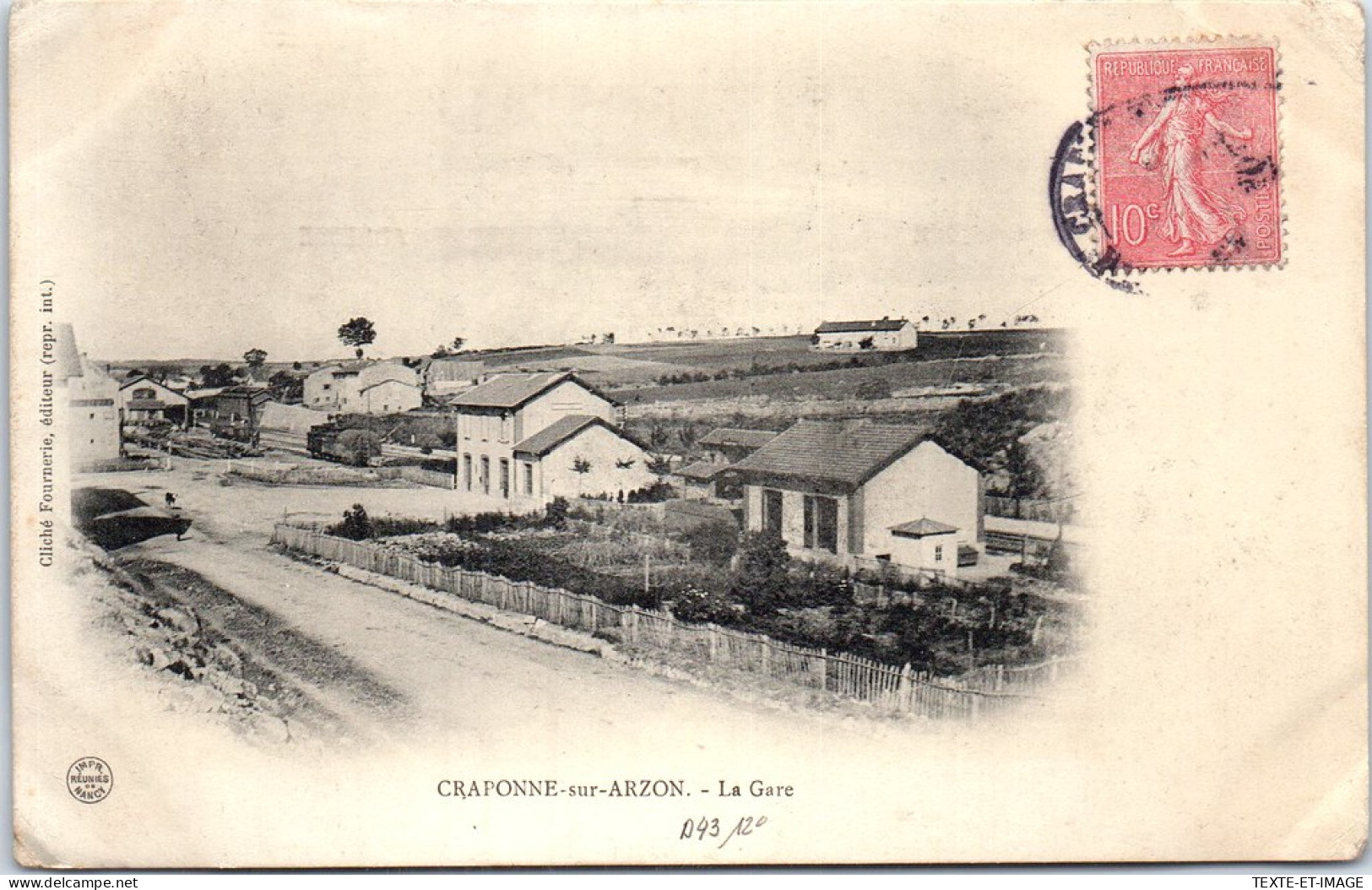 43 CRAPONNE SUR ARZON - La Gare  - Craponne Sur Arzon