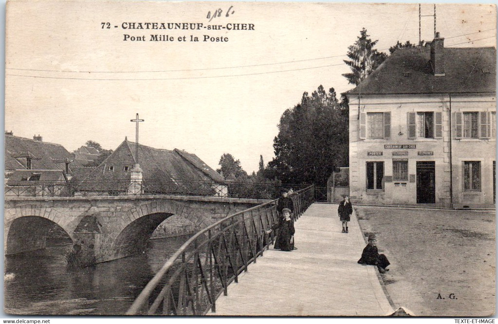 18 CHATEAUNEUF SUR CHER - Pont Mille Et La Poste  - Chateauneuf Sur Cher