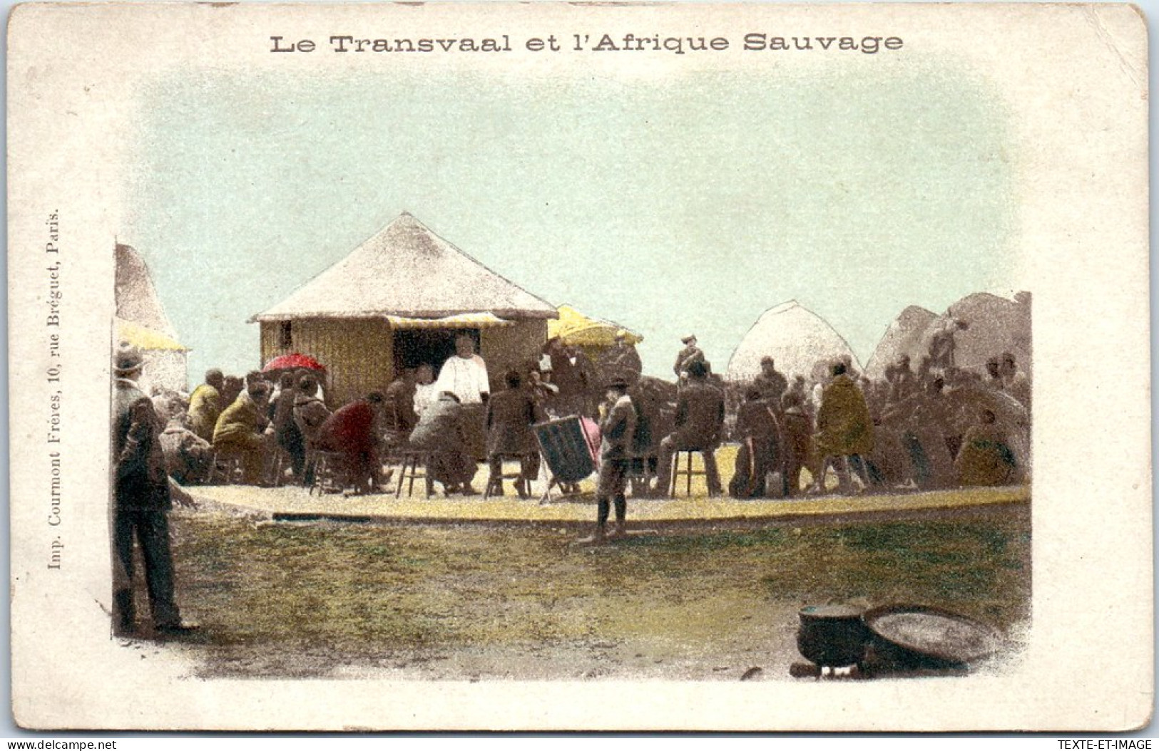 AFRIQUE DU SUD - Le Transvaal Et L'afrique Sauvage, Un Camp. - Südafrika