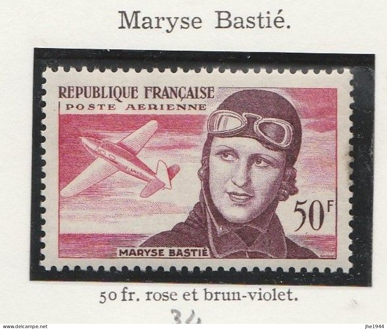 France Poste Aerienne N° 34 ** Maryse Bastié - 1927-1959 Mint/hinged